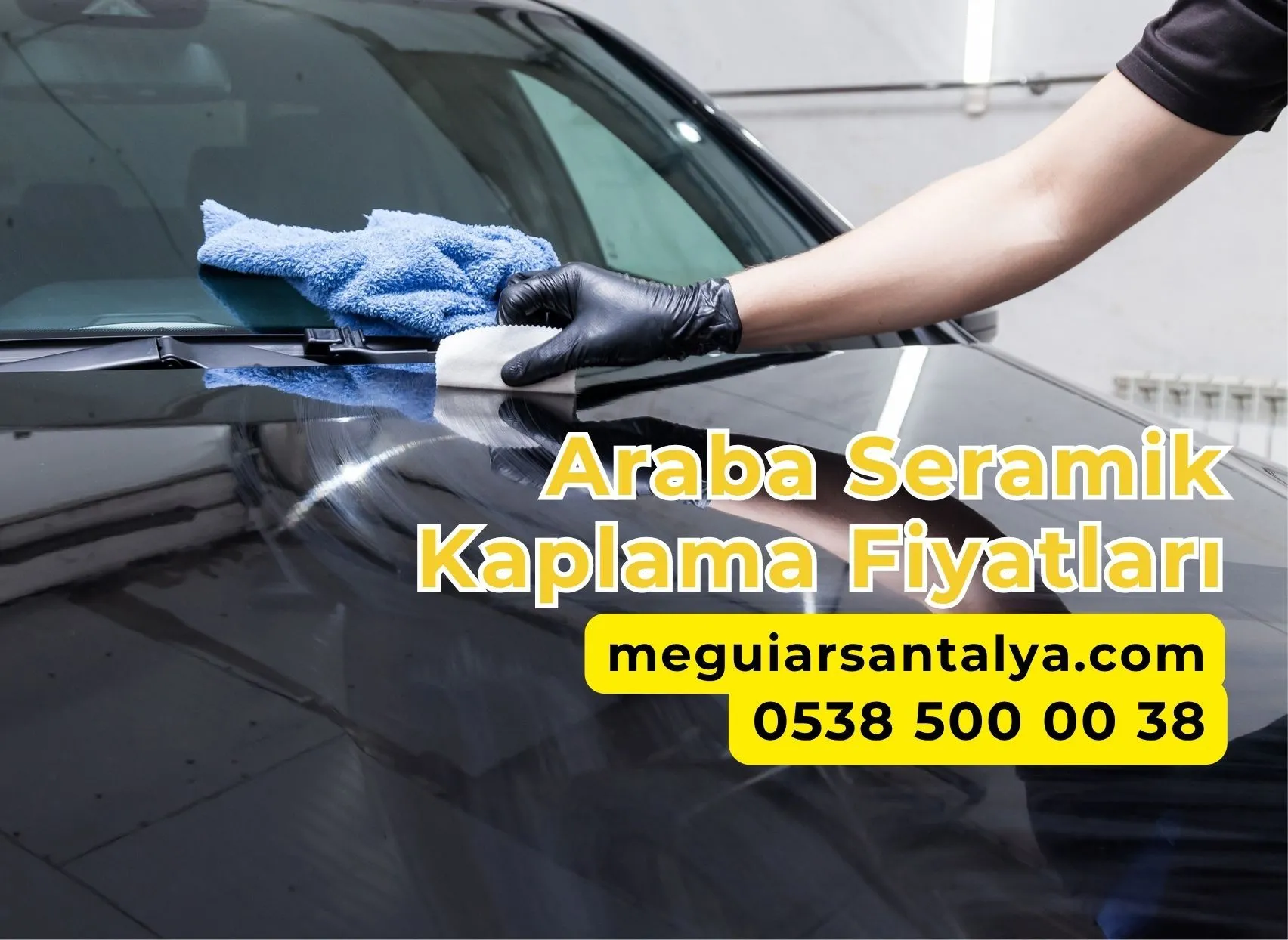 Araba Seramik Kaplama Fiyatları